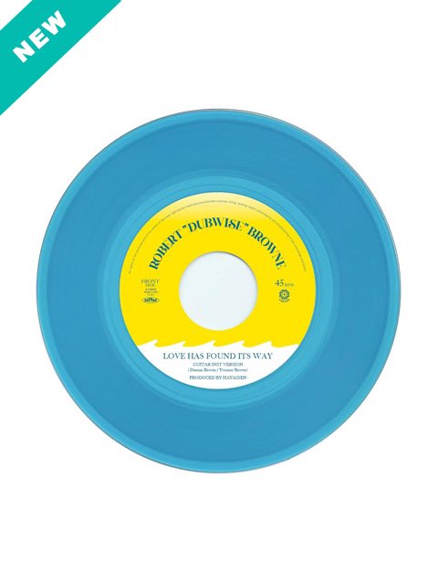 ROBERT “DUBWISE” BROWNE "LOVE HAS FOUND ITS WAY -GUITAR INST VER-"